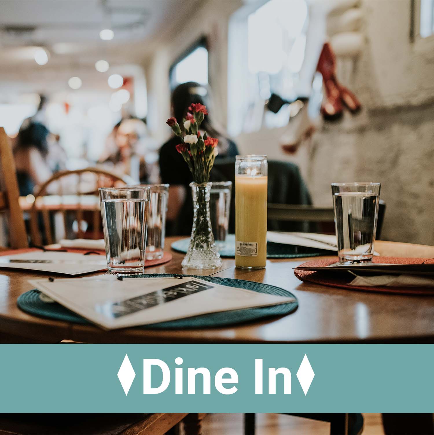 a made up dinner table with the text, dine in